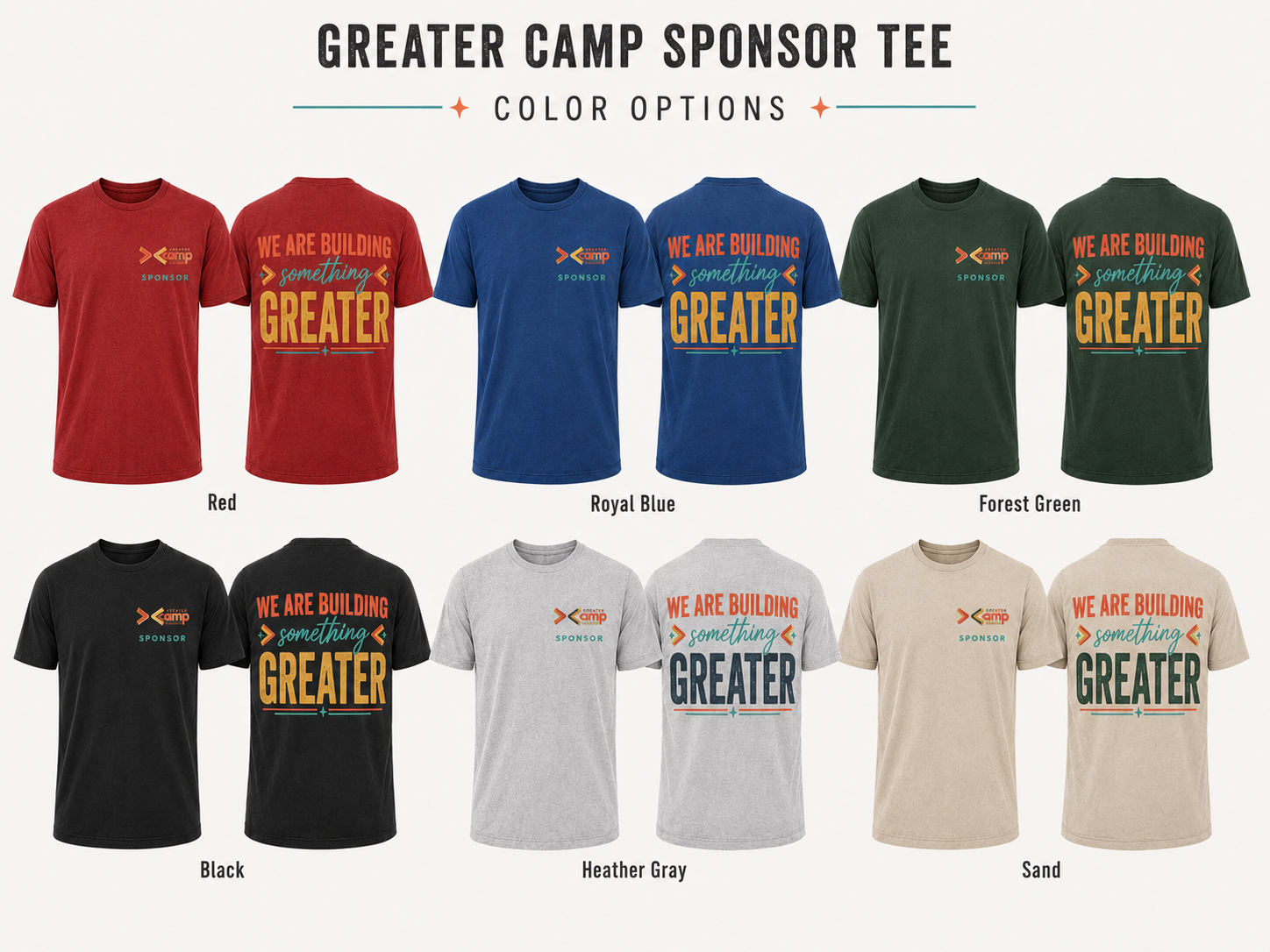 Greater Camp Sponsor Tee — available in Red, Royal Blue, Forest Green, Black, Heather Gray, and Sand